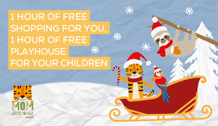 1 hour of free shopping for you, 1 hour of free playhouse for your child