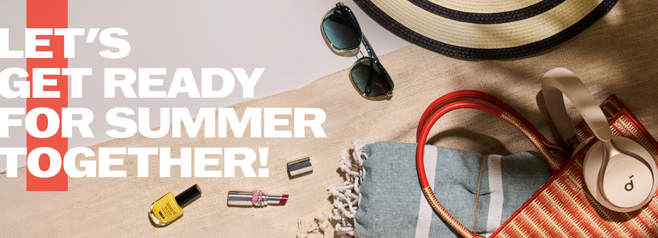 Summer Is Approaching – Get Ready with Us! Summer Is Approaching – Get Ready with Us!