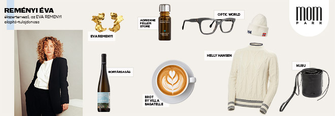 Discover Éva Reményi’s personal favorites from MOM Park!