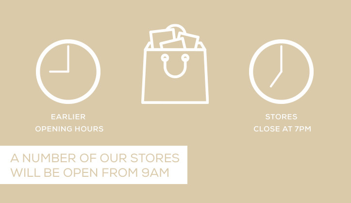 Earlier opening hours in some of our stores