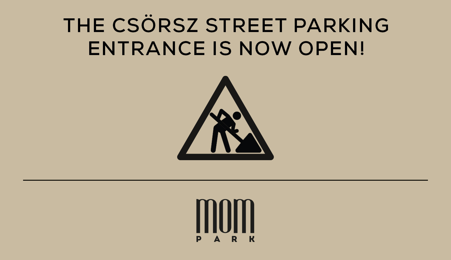 The Csörsz street parking entrance is now open!