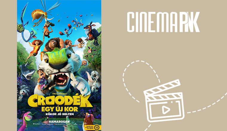 Adventures with the Croods in CINEMApink!